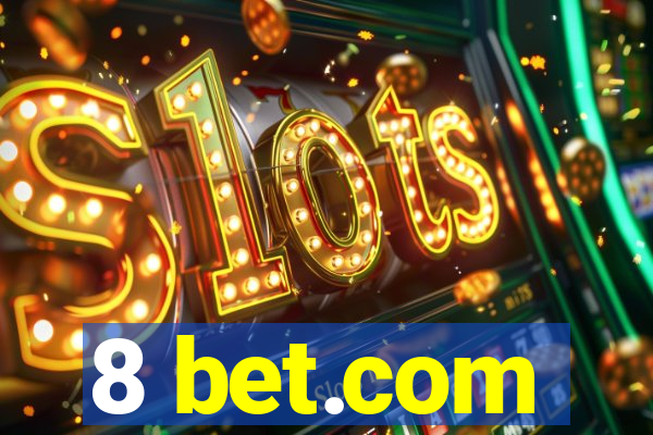 8 bet.com